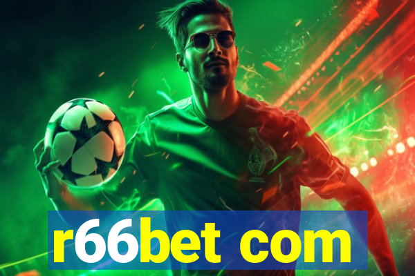 r66bet com